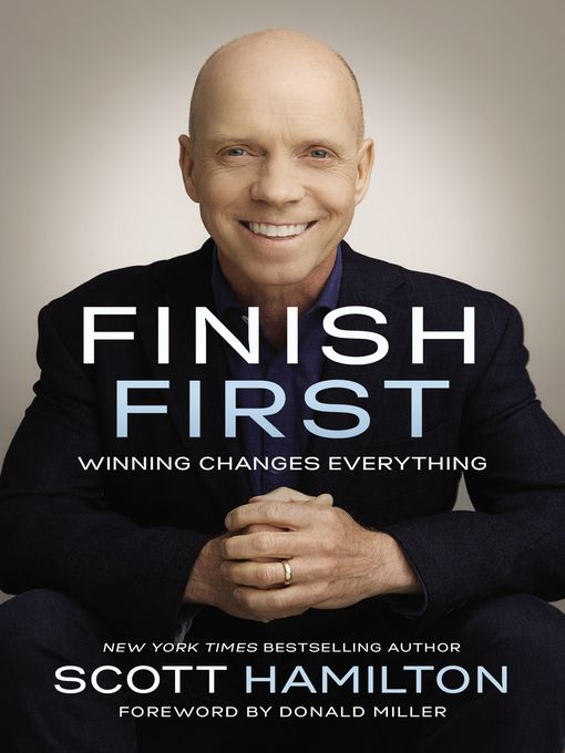 Title details for Finish First by Scott Hamilton - Available